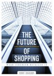 Jorg Snoeck, Pauline Neerman - The future of shopping waar iedereen retailer is
