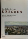  - Geschichte der Stadt Dresden 3 Von der Reichsgründung bis zur Gegenwart (1871-2006)