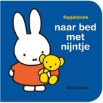 Bruna, Dick - Bruna, Dick-Flapjesboek naar bed met nijntje (nieuw)