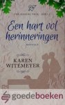 Witemeyer, Karen - Een hart vol herinneringen *nieuw* --- The kissing tree, deel 2