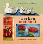 Marlinde Merx en Carla Dallinga - Werken Met Hout