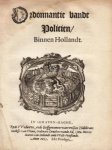 HUWELIJKSRECHT - Ordonnantie van de policien binnen Holland.