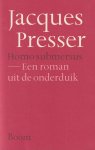 Presser, Jacob - Homo submersus: Een roman uit de onderduik Presser, Jacob - Homo submersus: Een roman uit de onderduik