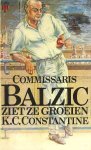 Constantine, K.C. - Commissaris Balzic ziet ze groeien