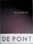 Asseldonk, Wilma van - De Pont: De collectie = The collection