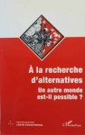 NN - À la recherche d'alternatives - un autre monde est-il possible?
