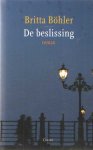 Böhler, Britta - De beslissing