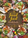 Erin Gleeson - Het nieuwe Forest Feast kookboek Erin Gleeson - Het nieuwe Forest Feast kookboek