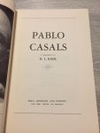 Kirk - Pablo Casals a Biography