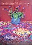 Fassett, Kaffe - and others - A Colourful Journey: Patchwork and Quilting: Over Twenty Designs from ROWAN for Patchwork and Quilting