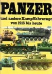 Foss, C.F. - Panzer und Andere Kampffahrzeuge von 1916 bis heute