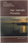 Prof. P. Bouts - Onze overheerlijke lotsbestemming: Het Hemels Paradijs