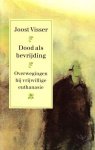 Joost Visser - Dood als bevrijding