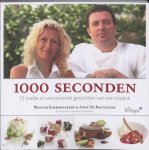 W. Keersmaekers 25521, A. de Baetzelier - 1000 Seconden 72 snelle en verrassende gerechten van een topkok
