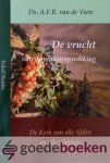 Veen, Ds. A.F.R. van de - De vrucht van de pinksterprediking *nieuw* --- De Kerk van alle tijden en alle plaatsten. Eskol Reeks nr. 17