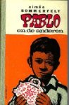 Sommerfelt, Aim e. - Pablo en de anderen. Sommerfelt, Aim e. - Pablo en de anderen.