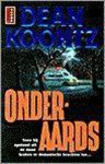 Dean Koontz - Onderaards