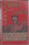 FELSING, Otto - China en de Chineezen. Geert Janssen's Reis en Krijgsavonturen. Vertaald onder toezicht van P. Louwerse.