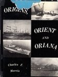 Morris, Charles F. - Origins, Orient and Oriana