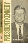 Joesten, Joachim  Nederlandse vertaling van Margot Bakker . - President Kennedy Van toen en nu
