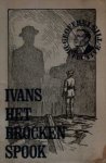 Ivans - Het Brockenspook. Uit het leven van Geoffrey Gill, detective