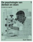 Durk Talsma - De Psychologie Van Denken En Doen 1 - De Basis Van Cognitie