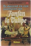 Benjamin Rochefort - Duizend-en-een avont.fanfan-la tulipe