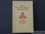 Anon. - Reflets de la bibliophilie en belgique. Vol. I.