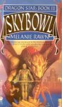 Rawn, Melanie - Dragon Star 3: Skybowl