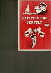 Kuhn,Pieter - kapitein Rob vertelt