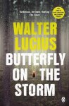 Walter Lucius - Butterfly On The Storm