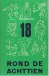 Croese / Timmermans - Rond de achttien - Een serie uitgewerkte gedachten over een katholieke levenshouding voor jonge mens