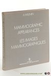 Willemin, A. - Les images mammographiques. 395 illustrations radiographiques.