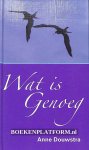 Douwstra, Anne - Wat is Genoeg