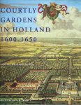 Bezemer Sellers, V. - Courtly gardens in Holland 1600-1650