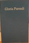 van der Plaat, G.N. (eindredactie) - Gloria Parendi, Dagboeken van Willem Frederik