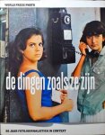 PANZER, MARY. - De dingen zoals ze zijn. 50 jaar fotojournalistiek in context.