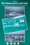 Leo Nederpel - Loosduinen. Een Tuinbouwdorp werd stad. De bewogen geschiedenis van een tuinbouwdorp.