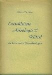 Erber, Othmar Th. - Entschleierte Astrologie und das Rätsel der kosmischen Charaktertypen. Erber, Othmar Th. - Entschleierte Astrologie und das Rätsel der kosmischen Charaktertypen.