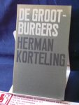 Korteling, Herman - De Grootburgers, / De man op 't Rielink, / De kleine blanke