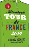 Boogerd, Michael en Scholten, Maarten - Handboek Tour de France 2014