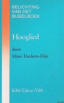 Deckers-Dijs, Mimi - Belichting van het Bijbelboek: Hooglied