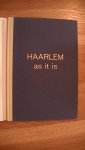 Peereboom, Robert en Mr. A. Menalda - Haarlem as it is - Zo is Haarlem