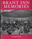 Stewart Brown - Brant Inn Memories