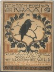 Verwey, Mea (tekst) & Leon Senf (illustraties) - De geschiedenis van een kraai