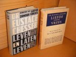 Chesser, Dr. Eustace. - Liefde zonder Vrees + Leven en laten Leven [Set van 2 boeken]