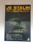 Model Art (Hrsg.): - JS Stalin Heavy Tank Model History - Russian Soviet AFV Vintage Model Art No. 497 :