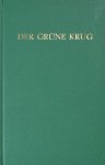 Premstaller, Christine. - Der grüne Krug. Kurzgeschichten. (Mit 5 Linolschnitten von Ottmar Premstaller).