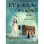 Westera, Bette met ill. van Harmen van Straaten - Wil je met me trouwen?