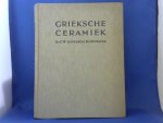 Lunsingh Scheurleer Dr. C.W. - Grieksche Ceramiek